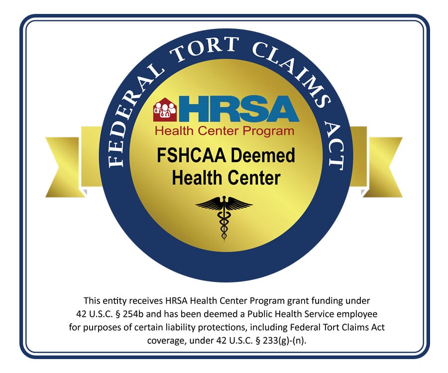 Logo of HRSA Health Center Program FSHCAA Deemed Health Center Federal Tort Claims Act.